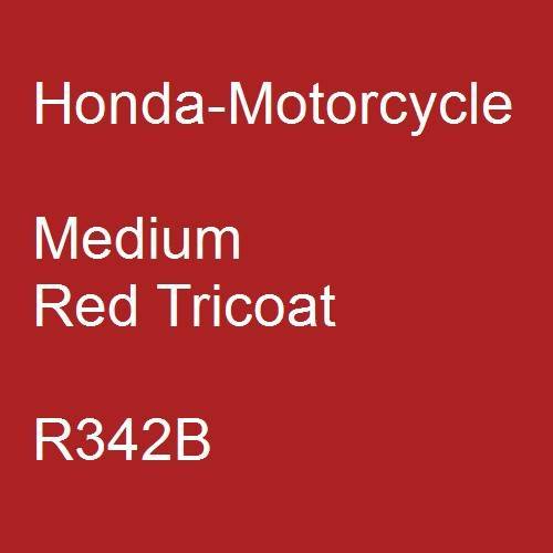 Honda-Motorcycle, Medium Red Tricoat, R342B.